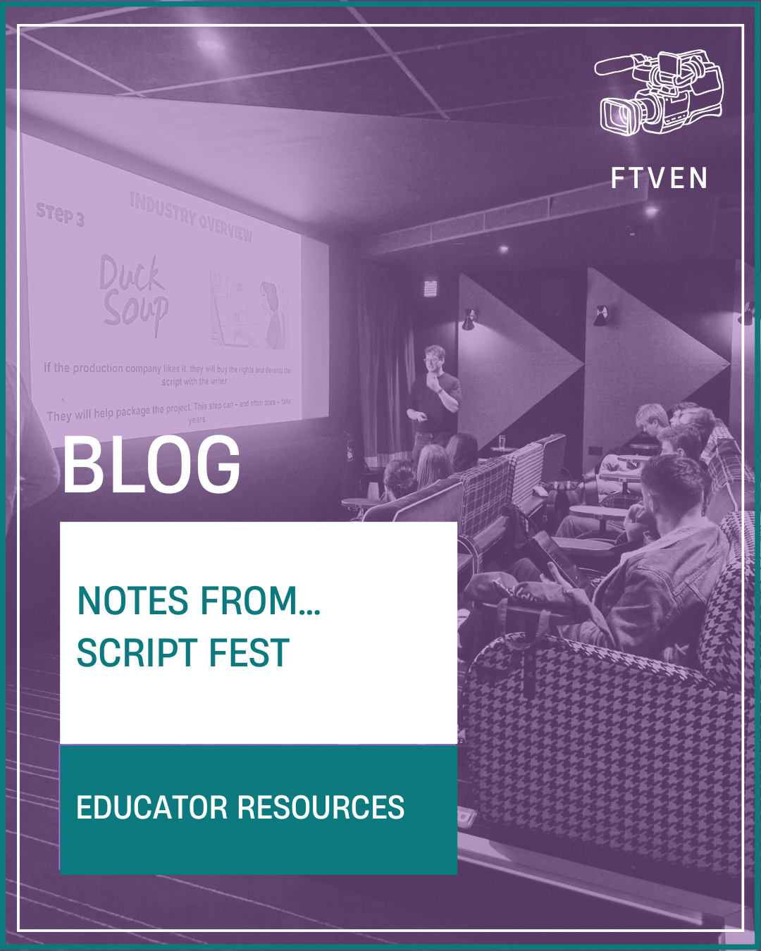 Notes from… Script Fest
