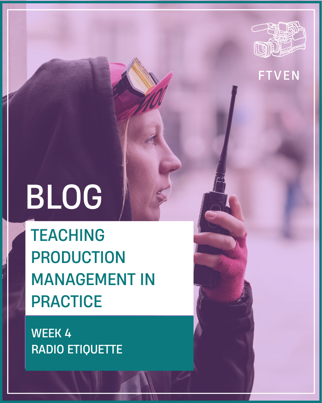 Teaching Production Management in Practice: Radio Etiquette